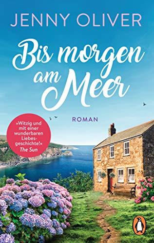 Bis morgen am Meer: Roman