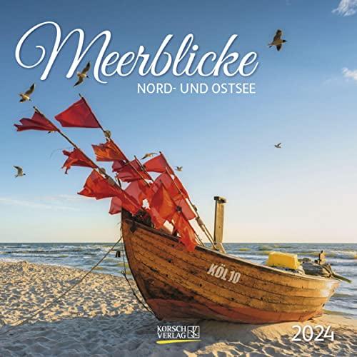 Meerblicke - Nord- und Ostsee 2024: Broschürenkalender mit Ferienterminen. Format: 30 x 30 cm