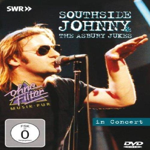 Southside Johnny & The Asbury Jukes - In Concert: Ohne Filter