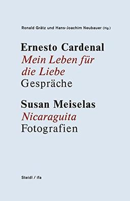 Mein Leben für die Liebe. Gespräche  - Nicaraguita. Fotografien