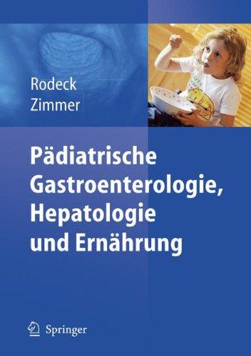 Pädiatrische Gastroenterologie, Hepatologie und Ernährung