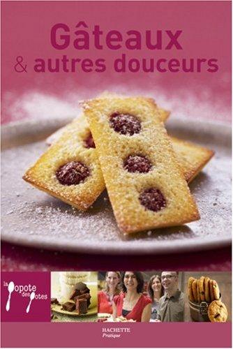 Gâteaux et autres douceurs