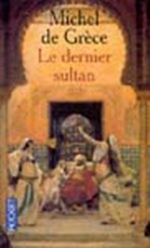 Le dernier sultan