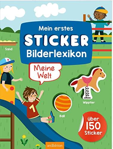 Mein erstes Sticker-Bilderlexikon – Meine Welt: Über 150 Sticker | Erstes Stickerheft für Kindergarten-Kinder ab 3 Jahren