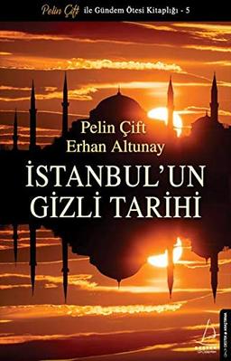 Istanbul'un Gizli Tarihi