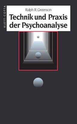 Technik und Praxis der Psychoanalyse