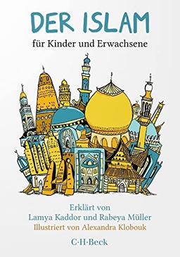 Der Islam: für Kinder und Erwachsene (Beck Paperback)