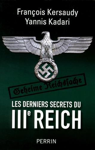 Les derniers secrets du IIIe Reich