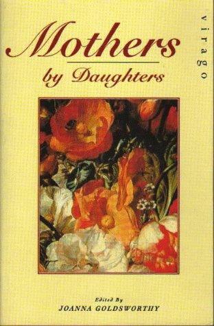 Mothers: Reflections by Daughters