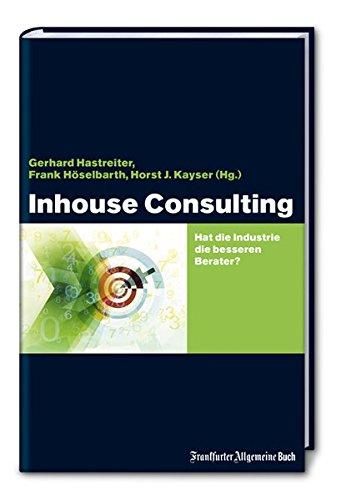 Inhouse Consulting: Hat die Industrie die besseren Berater?