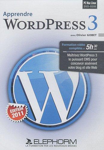 Apprendre Wordpress 3 (Olivier Gobet)