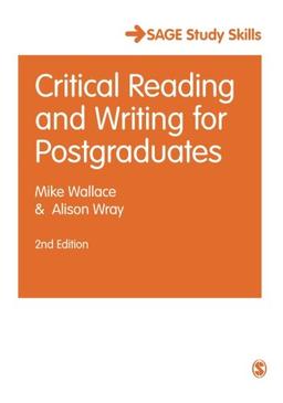 Critical Reading and Writing for Postgraduates (Sage Study Skills Series)