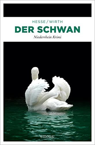 Der Schwan: Niederrhein Krimi (Karin Krafft)