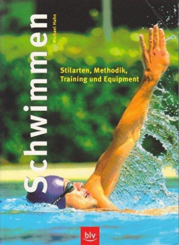 Schwimmen. (BLV Sport praktisch)