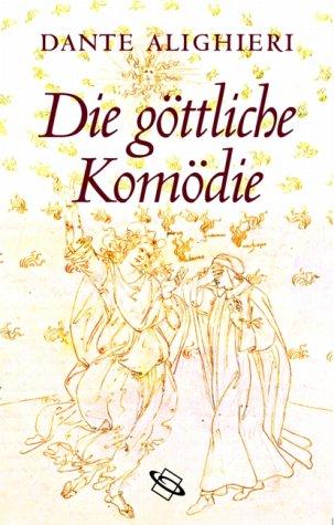 Die göttliche Komödie: 2 Bde.