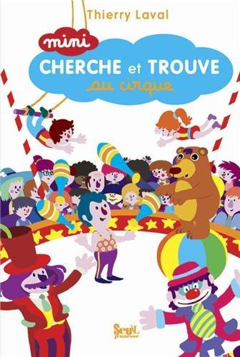 Mini cherche et trouve au cirque