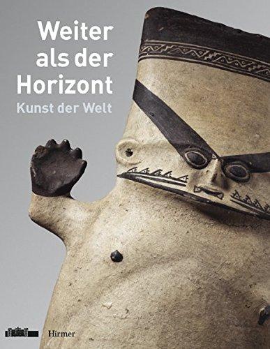 Weiter als der Horizont, Kunst aus aller Welt