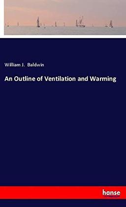 An Outline of Ventilation and Warming