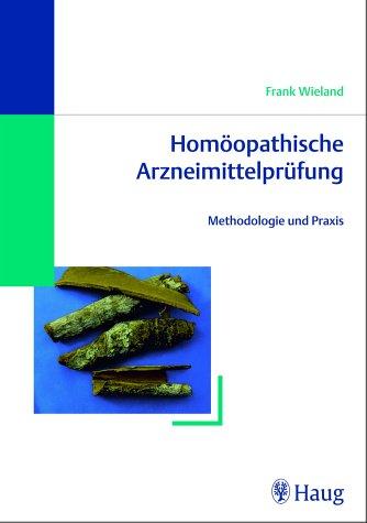 Homöopathische Arzneimittelprüfungen