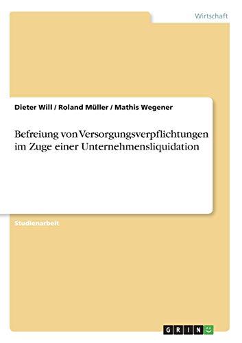 Befreiung von Versorgungsverpflichtungen im Zuge einer Unternehmensliquidation