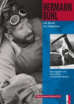 Hermann Buhl: Am Rande des Möglichen