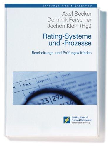 Rating-Systeme und -Prozesse: Praxis- und Projekterfahrung aus Implementierung und Prüfung