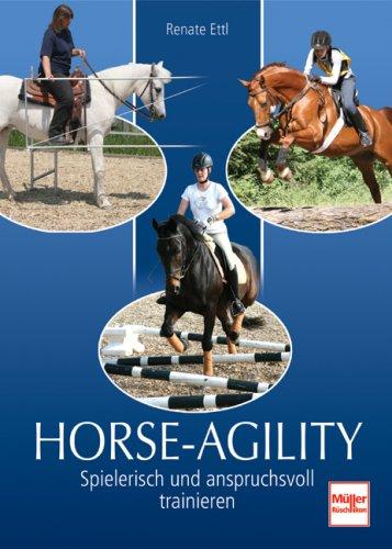 Horse-Agility: Spielerisch und anspruchsvoll trainieren