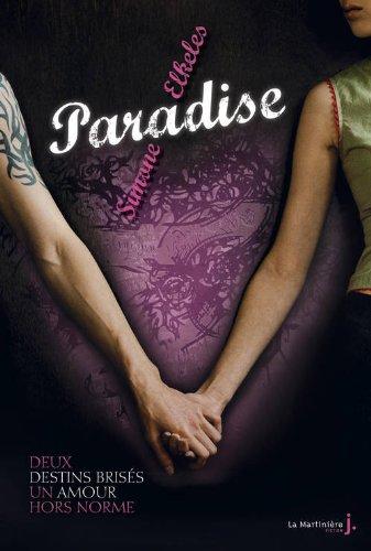 Paradise : deux destins brisés, un amour hors norme