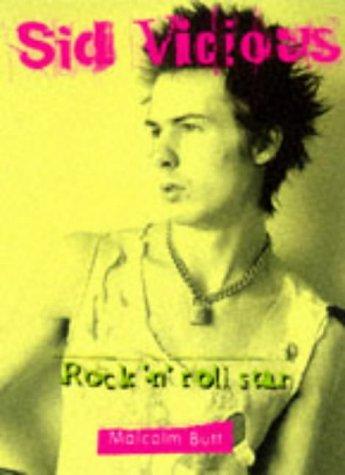 Sid Vicious: Rock 'n' Roll Star