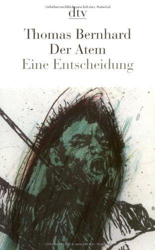 Der Atem: Eine Entscheidung