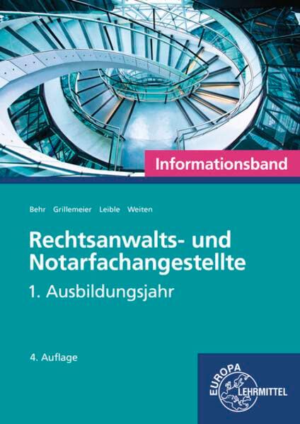 Rechtsanwalts- und Notarfachangestellte, Informationsband: 1. Ausbildungsjahr