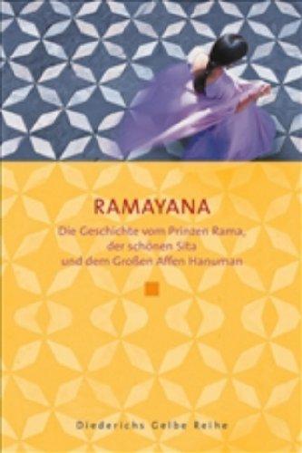 Ramayana: Die Geschichte vom Prinzen Rama, der schönen Sita und dem Grossen Affen Hanuman