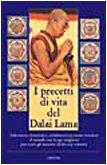 I precetti di vita del Dalai Lama (Le vie dello spirito)