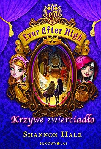 Ever After High Krzywe zwierciadlo