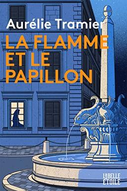 La flamme et le papillon