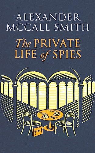 The Private Life of Spies: 'Spy-masterful storytelling' Sunday Post