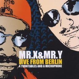 Live from Berlin (4 Turntables And A Microphone)