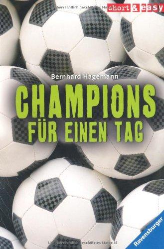 Champions für einen Tag