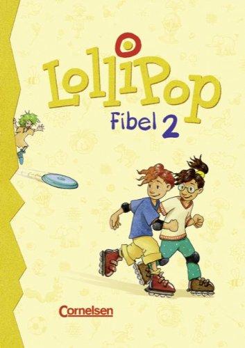 LolliPop Fibel - Bisherige Ausgabe: Lollipop, Fibel, neue Rechtschreibung, Bd.2, Lesetexte