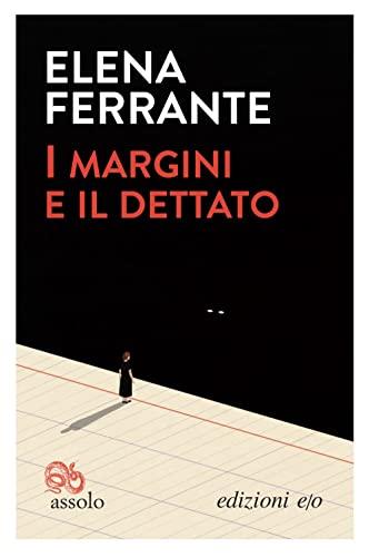 I margini e il dettato (Assolo)