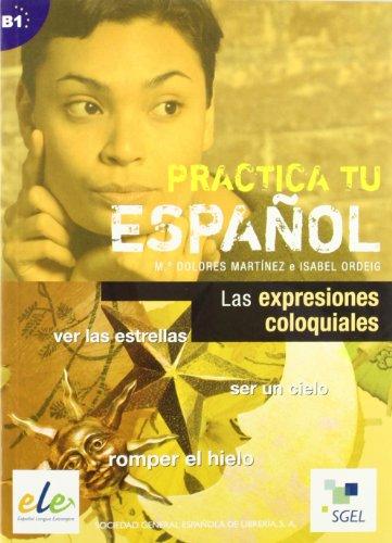 Practica Tu Espanol (Practica tu español)