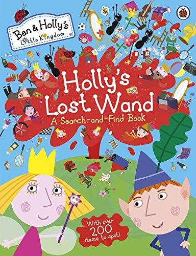 Ben and Holly's Little Kingdom: Holly's Lost Wand - A Search-and-Find Book (Ben & Holly's Little Kingdom)