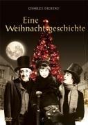 Charles Dickens - Eine Weihnachtsgeschichte