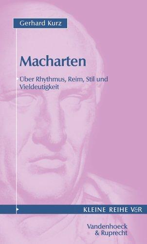 Macharten. Über Rhythmus, Reim, Stil und Vieldeutigkeit. (Kleine Reihe V & R)