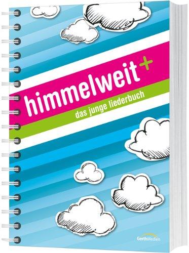 himmelweit+: Das junge Liederbuch.