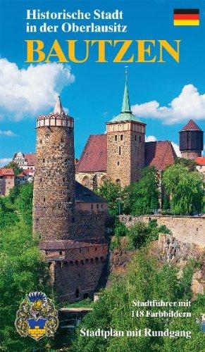 Bautzen: Historische Stadt in der Oberlausitz