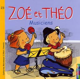 Zoé et Théo. Vol. 23. Zoé et Théo musiciens