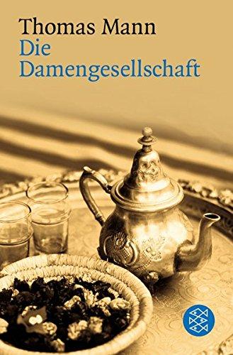 Die Damengesellschaft: und andere Episoden aus -Joseph in Ägypten-