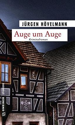 Auge um Auge: Ein Marburg-Krimi (Kriminalromane im GMEINER-Verlag)