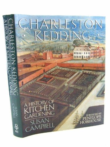 Charleston Kedding: History of Kitchen Gardening